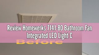 Review Homewerks 714180 Bathroom Fan Integrated LED Light Ceiling Mount Exhaust Ventilation 11 Son [upl. by Ethban667]