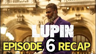 Lupin Season 3 Chapter 6 Recap [upl. by Derna388]