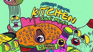 Angger Dimas  Kitchen Ookay Remix [upl. by Bullard356]