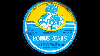 Authority Bonus Beats  King Sunny Ade amp The New African Beats [upl. by Danna]