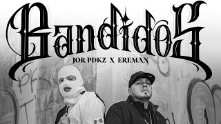 Jor Pdkz ft Ereman  Bandidos Video Oficial [upl. by Enar]