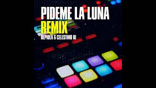 Pideme la luna Intro fiestera Remix [upl. by Genvieve]