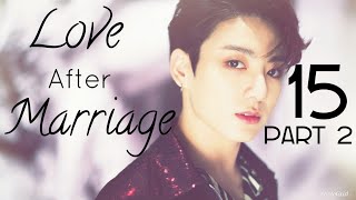 THE ENDING Arranged Marriage With Jungkook Love After Marriage Episode 15 Part 2 [upl. by Anelas894]