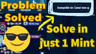 Incompatible Tier Cannot Team Up  Problem Solved  Pubg Mobile  Feedi Extra [upl. by Allyn859]