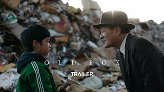 Old Fox Official Trailer  ENG SUB  213 Pictures amp Media [upl. by Aeslahc570]