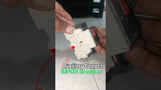 Use Auxiliary Contacts in MPCB Motor Protection Circuit Breaker shorts auxiliarycontactor [upl. by Iggem]