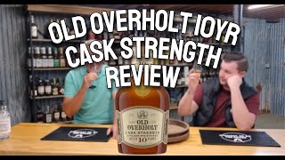 OLD OVERHOLT 10YR CASK STRENGTH RYE REVIEW [upl. by Annaek35]