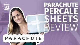 Parachute Percale Sheets Review  The Softest Cotton Sheets On The Market [upl. by Bello]