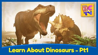 Learn About Dinosaurs Part 1  TRex Triceratops and More  Educational Video for Kids [upl. by Julieta338]