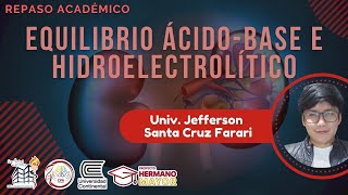 EQUILIBRIO ÁCIDOBASE E HIDROELECTROLÍTICO🩺💊 [upl. by Nayarb]