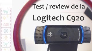 Test  review de la Logitech C920 [upl. by Aerdnua]