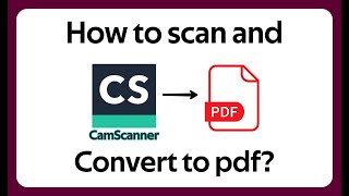 How to use CamScanner app to scan and convert to pdf [upl. by Drauode]