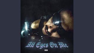 All Eyez on Me [upl. by Hovey69]