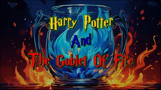 Harry Potter And the Goblet of Fire Part 001 Audiobook  wizardingworld harrypotter audiobook [upl. by Demaggio22]