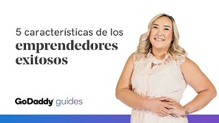 5 características de los emprendedores exitosos [upl. by Airamasor522]