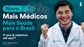 Novo Mais Médicos  Mais Saúde para o Brasil  O que já sabemos [upl. by Filide]