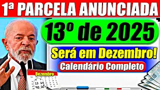 ✅CONFIRMADO 1ª parcela do 13º de 2025 em DEZEMBRO  Confira o calendário [upl. by Akin542]