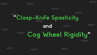 Clasp knife spasticity and cogwheel rigidity [upl. by Ardnalak]