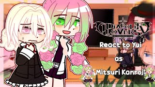 •Diabolik lovers react to Yui as Mitsuri Kanroji•EspañolEnglish [upl. by Eanaj]