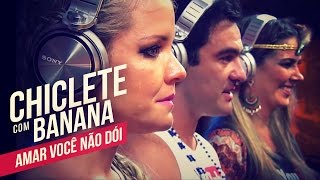 Chiclete com Banana Amar você não dói YouTube Carnaval 2014 [upl. by Eniarda]