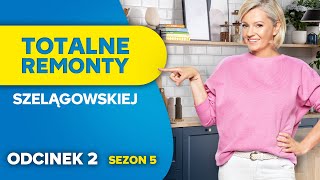 TOTALNE REMONTY SZELĄGOWSKIEJ S05E02 [upl. by Nahsin]