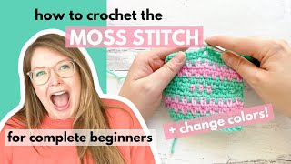 How to crochet Moss Stitch  Tutorial for complete beginners [upl. by Lawford]