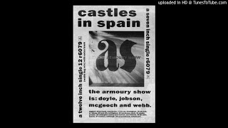 THE ARMOURY SHOW  CASTLES IN SPAIN  Remix  80s New Wave HQ CD [upl. by Ecinehs]