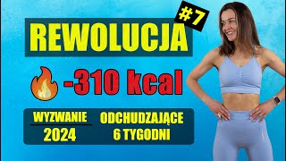 WYZWANIE Odchudzające REWOLUCJA 🔥Trening 7 310 KCAL [upl. by Dugald760]