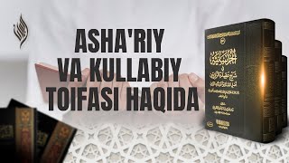 Ashariy va kullabiy toifasi haqida  Ustoz Jamoliddin Asadulloh [upl. by Hertha]