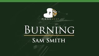 Sam Smith  Burning  LOWER Key Piano Karaoke  Sing Along [upl. by Lukasz249]