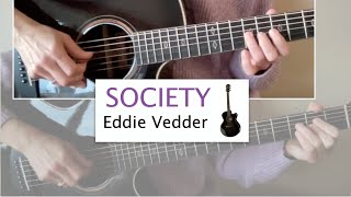 Society  Eddie Vedder [upl. by Hertzfeld]