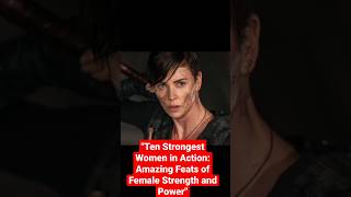 Ten Strongest Women in Action Amazing Feats of Female Strength and Power [upl. by Burg]