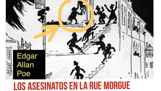 🦍 Resumen completo de quotLos asesinatos de la Rue Morguequot de Edgar Allan Poe [upl. by Nivla206]