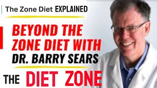 The Zone Diet  The Zone Diet Explained [upl. by Enutrof]