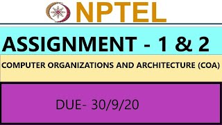 Nptel  Computer Organizations and Architecture COA assignment 1 amp 2 answer [upl. by Edas]