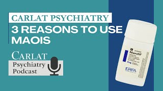 Stahl Goes Generic 3 Reasons to use MAOIs  The Carlat Psychiatry Podcast [upl. by Rayna]