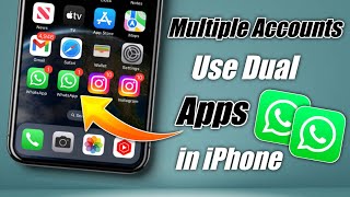 How To Use Dual Apps In iPhone  How To Use Dual WhatsApp In iPhoneiPhone Me Dual App Kaise chalaye [upl. by Fay]