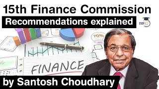 15th Finance Commission Recommendations  Key recommendations in the report for 202126 UPSC IAS [upl. by Ynaffital]