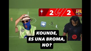 CELTA 22 BARÇA KOUNDE ESTO ES REAL [upl. by Bywaters]