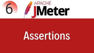 JMeter Tutorial 6 Assertions in JMeter [upl. by Ecnirp]