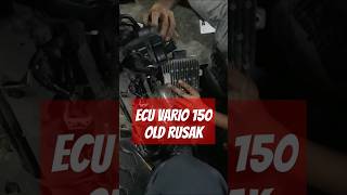 ECU VARIO 150 OLD ecuvario vario150 varioledold mekanik servicemotorhonda [upl. by Akyeluz622]