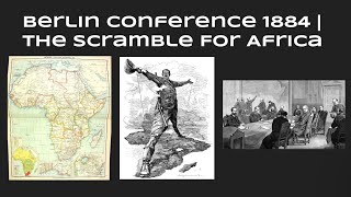 1884 Berlin Conference  Scramble For Africa [upl. by Binette]