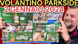 Volantino Parkside Lidl fai da te 2 gennaio 2024 Riccardo Muscarella [upl. by Nyleuqaj]