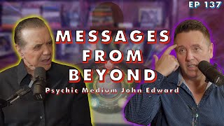 Messages from Beyond  Psychic Medium John Edward  Chazz Palminteri Show  EP 137 [upl. by Carboni]