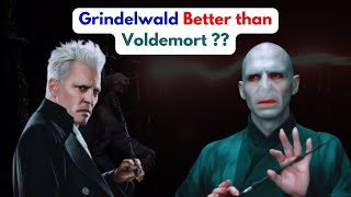 Gellert Grindelwald Better than Voldemort  💥👌 Grindelwald vs Lord Voldemort explained Hindi [upl. by Naujej]