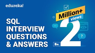 Top 65 SQL Interview Questions and Answers  SQL Interview Preparation  SQL Training  Edureka [upl. by Niwled]