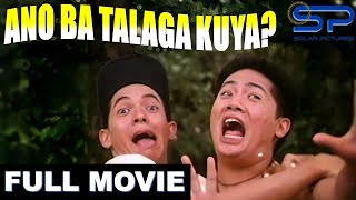 ANO BA TALAGA KUYA  Full Movie  Comedy w Smokey Manaloto Sharmaine Suarez amp Gio Alvarez [upl. by Pokorny126]