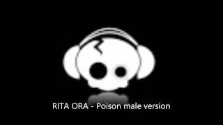 RITA ORA Poison male version [upl. by Cia]