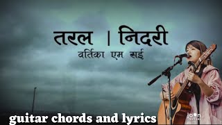 TaralNidariguitar chords and lyricsBartika Rai [upl. by Ennahs]