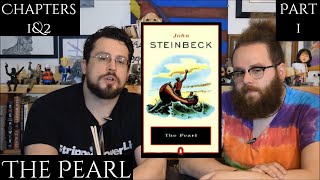 Lets Read  The Pearl Part 1 John Steinbeck [upl. by Yrogreg744]